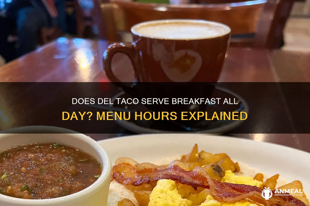 is del taco breakfast all day