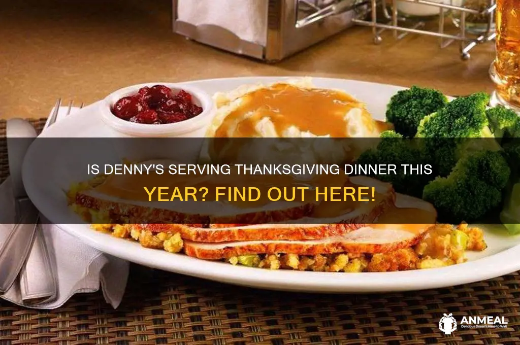 is dennys having thanks giving dinner
