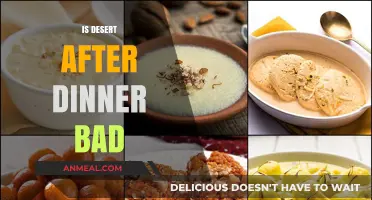 Is Dessert After Dinner Bad? Uncovering the Sweet Truth