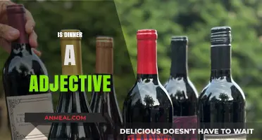 Is Dinner an Adjective? Exploring the Role of 'Dinner' in Language