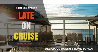 Is 8 PM Dinner Too Late on a Cruise? Exploring the Timing