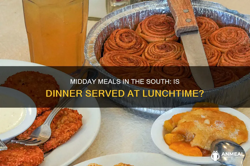 is dinner at midday in the southern us