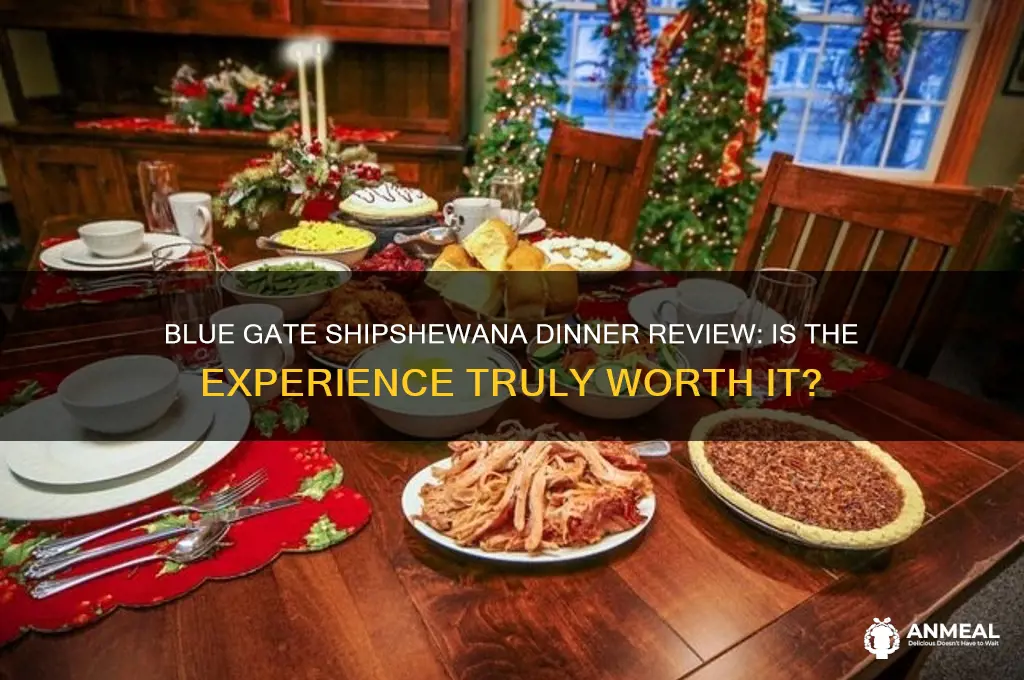 is dinner at the blue gate shipshewana worth it