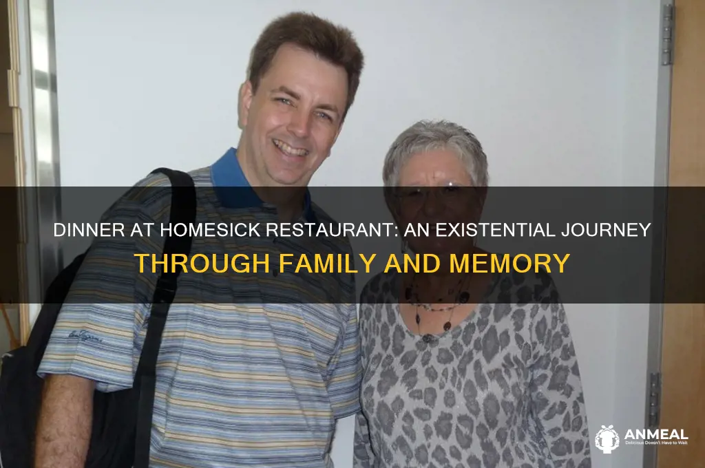 is dinner at the homesick reastaunt exisitenial