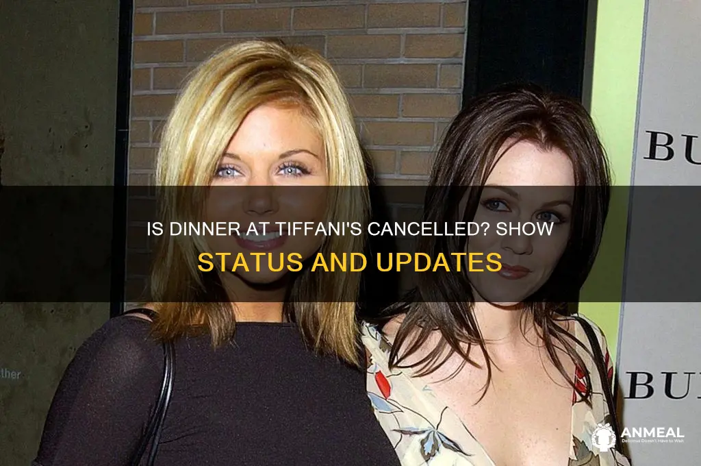 is dinner at tiffani