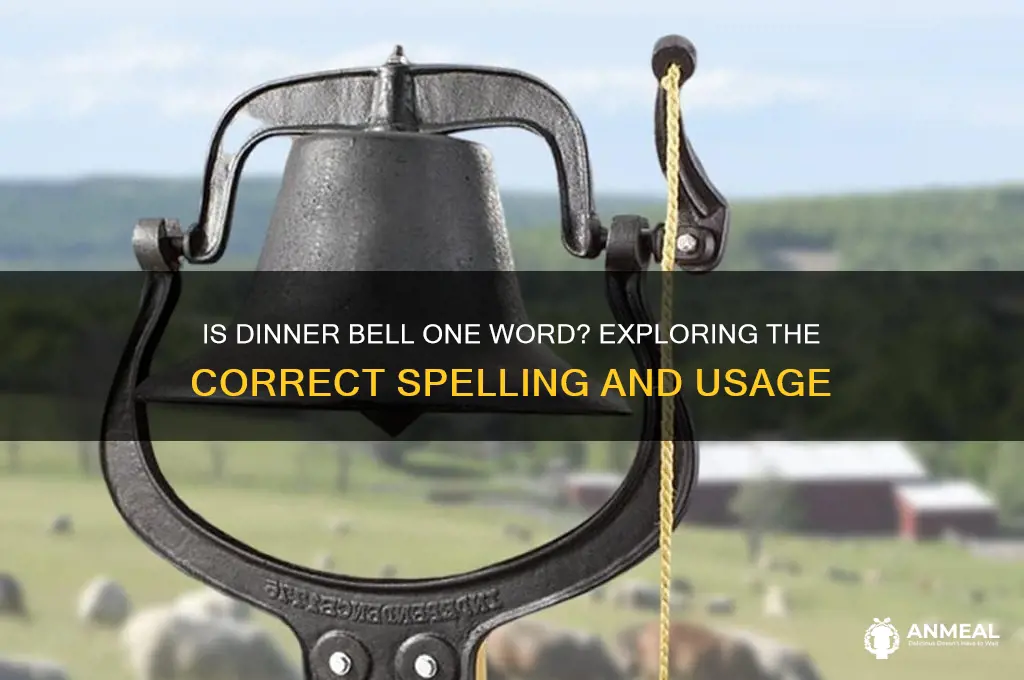 is dinner bell one word