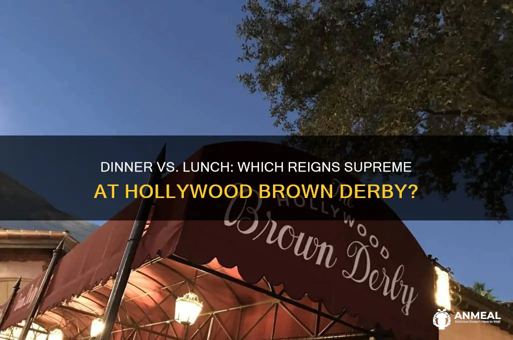is dinner better than lunch at hollywood studios brown derby