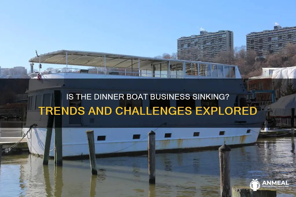 is dinner boat business going downhill