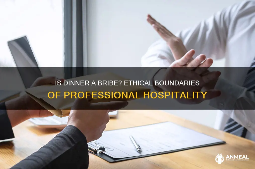 is dinner considered a bribe