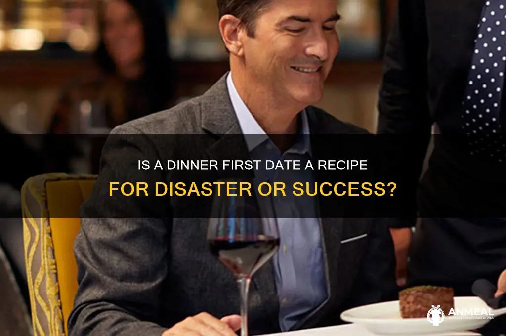 is dinner first date bad