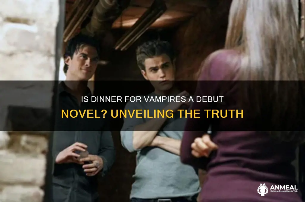 is dinner for vampires a debut