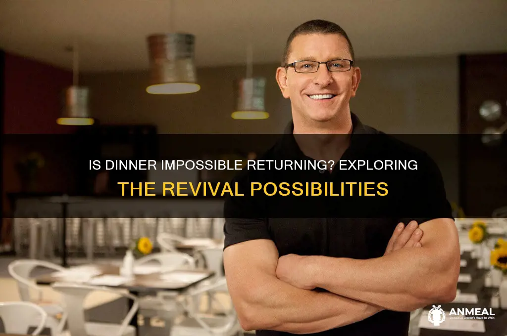 is dinner impossible coming back