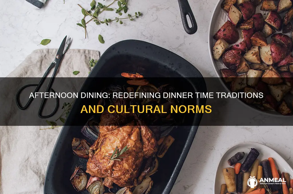 is dinner in the afternoon