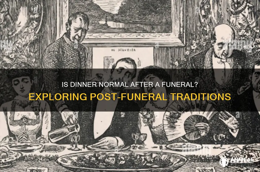 is dinner normal after funeral