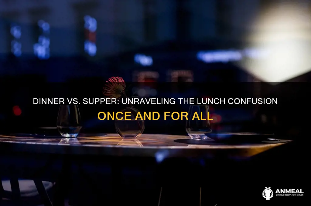 is dinner or supper lunch