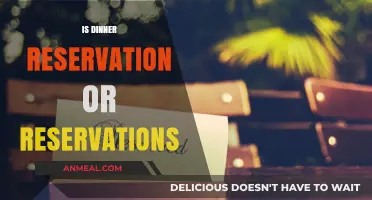 Dinner Reservation vs. Reservations: Understanding the Difference and Best Practices