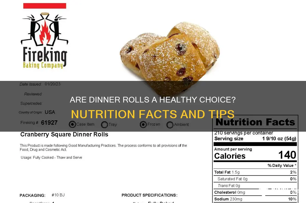 is dinner rolls healthy