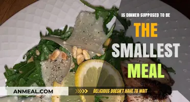 Is Dinner Meant to Be Your Lightest Meal of the Day?
