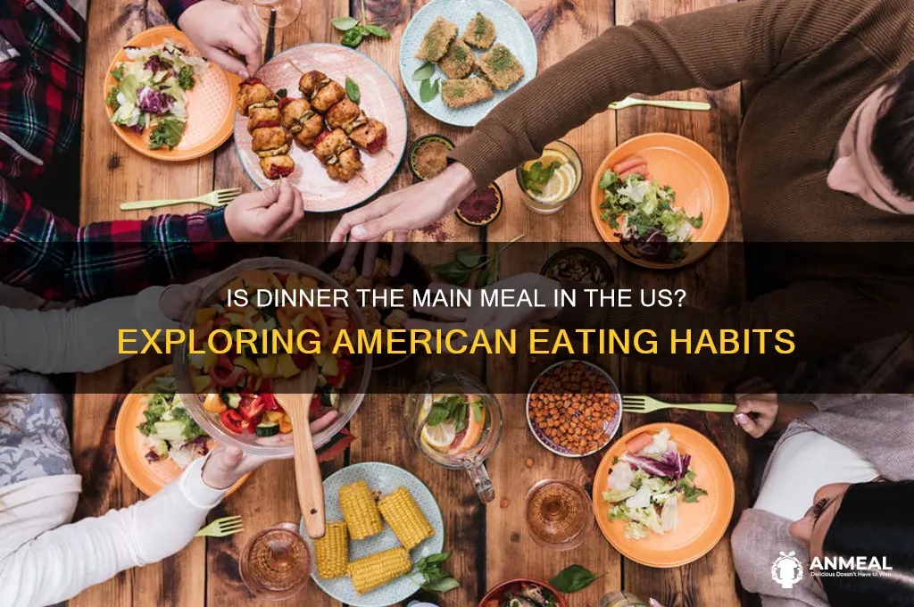is dinner the main meal in the us