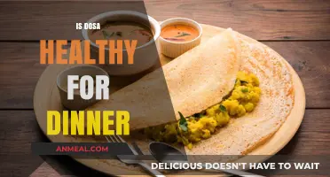Is Dosa a Healthy Dinner Option? Nutrition Facts Explained