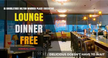 Is DoubleTree Hilton Warren Place Executive Lounge Dinner Complimentary?