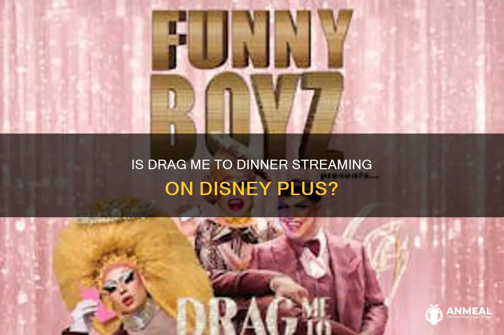 is drag me to dinner on disney plus