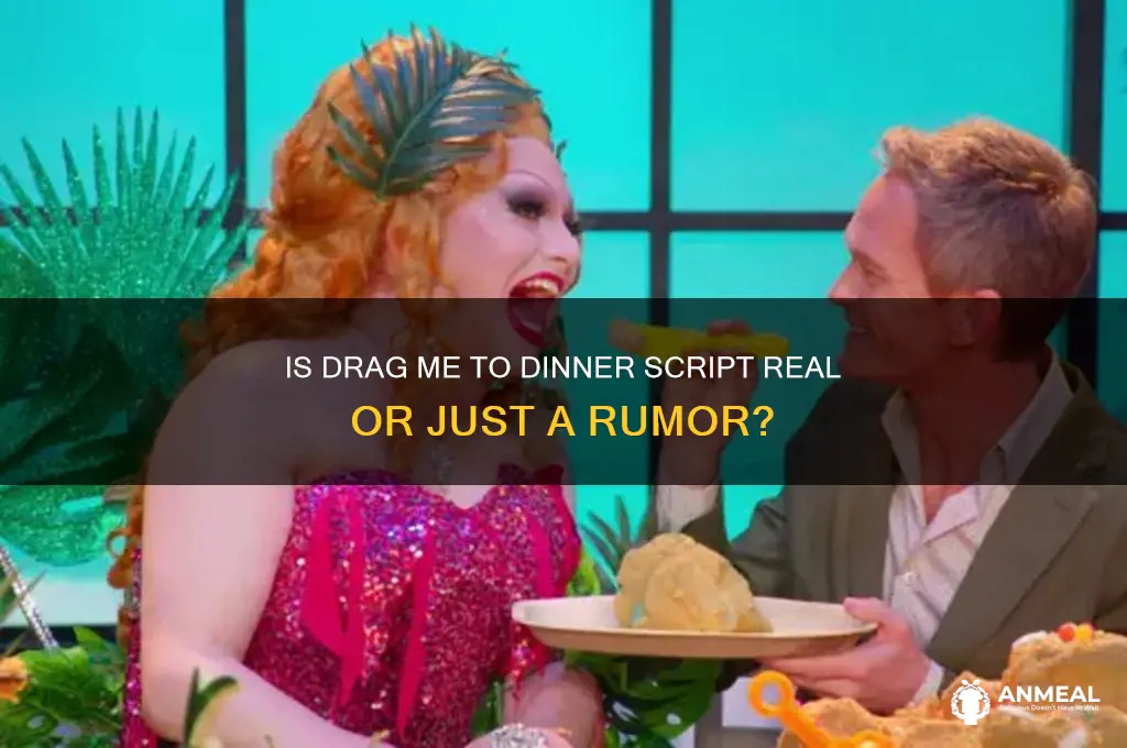 is drag me to dinner script