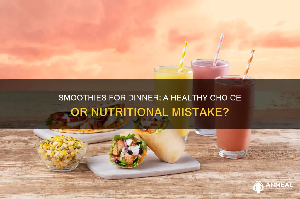 is drinking smoothies for dinner healthy