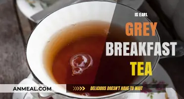 Earl Grey as Breakfast Tea: A Perfect Morning Blend?