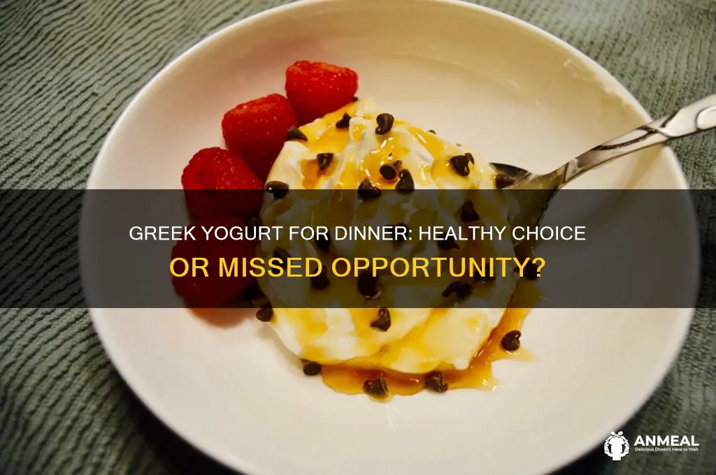 is easting greek yogurt for a meal dinner