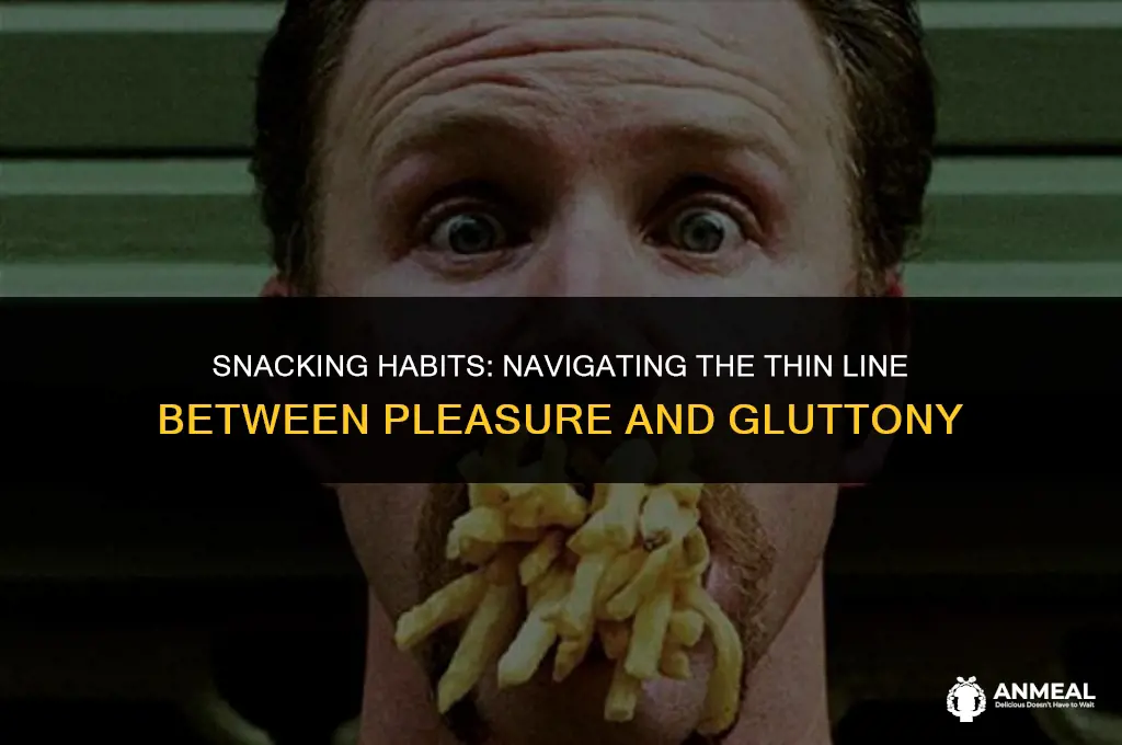 is eating a snack gluttony