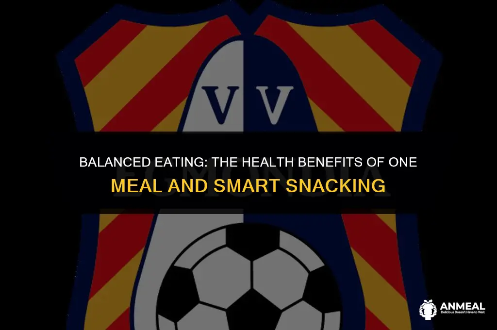 is eating one meal and snacking healthy