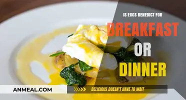 Eggs Benedict: A Breakfast Classic or Dinner Delight?