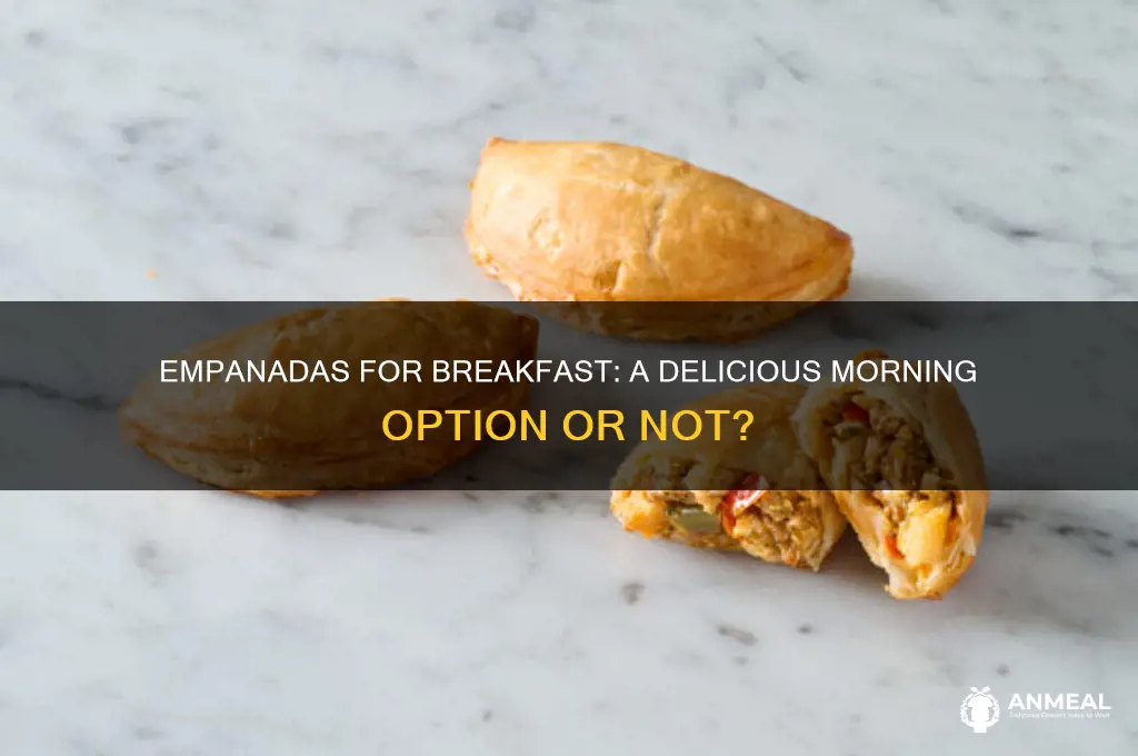is empanadas a breakfast food