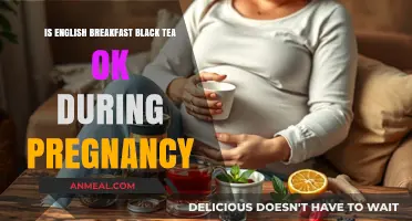 Pregnancy and English Breakfast Tea: Safe or Not?