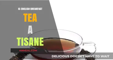 Is English Breakfast Tea a Tisane? Unraveling the Brew's True Nature