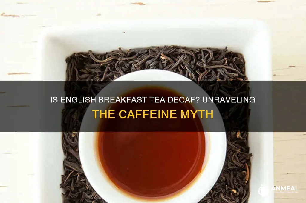 is english breakfast tea decaf
