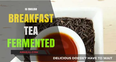 Is English Breakfast Tea Fermented? Unveiling the Brewing Process