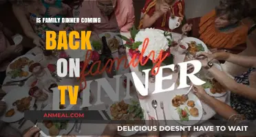 Is Family Dinner Making a TV Comeback? What We Know
