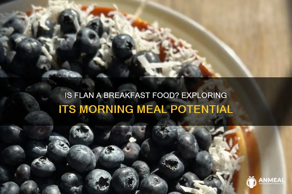 is flan a breakfast food