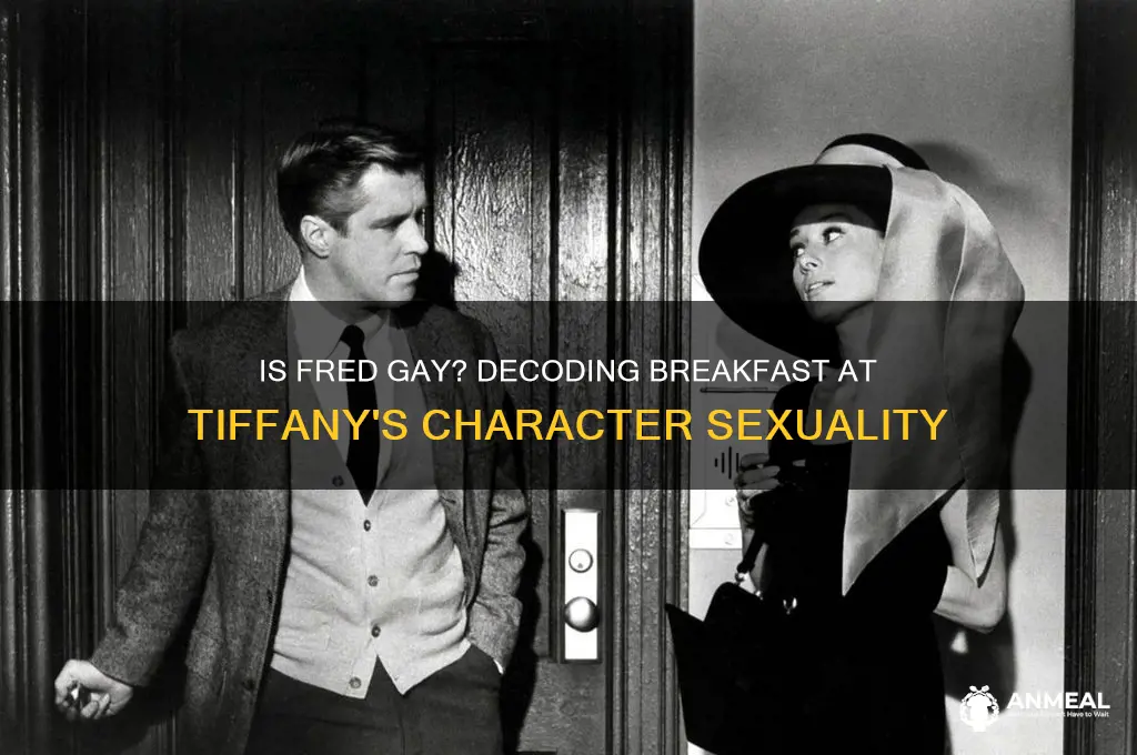 is fred from breakfast at tiffany