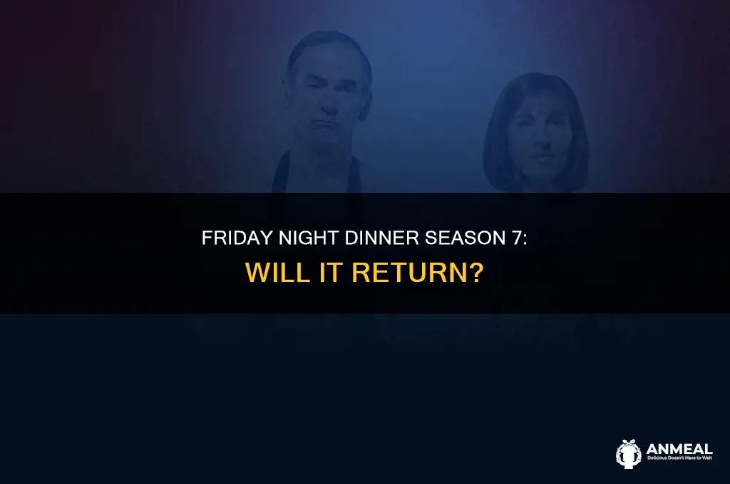 is friday night dinner having a season 7