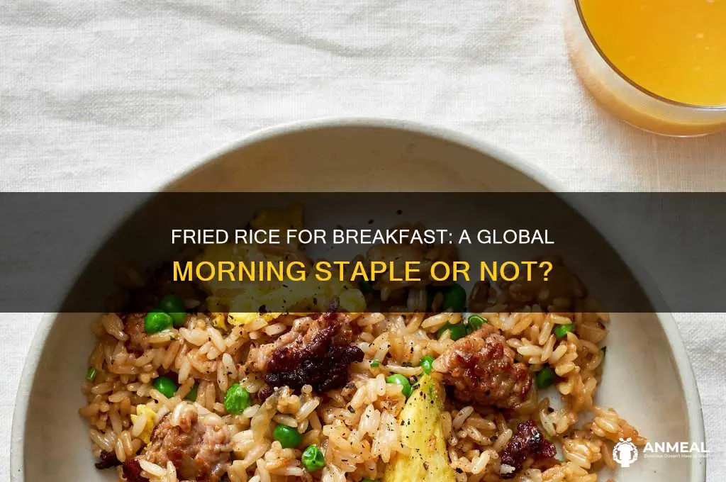 is fried rice a breakfast food