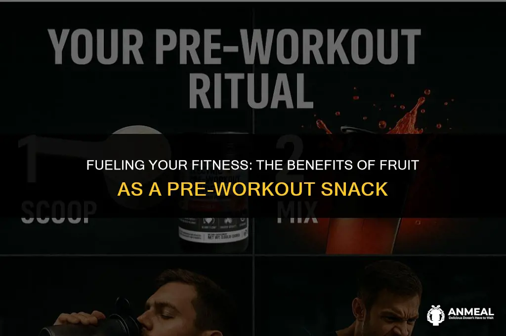 is fruit a good pre workout snack