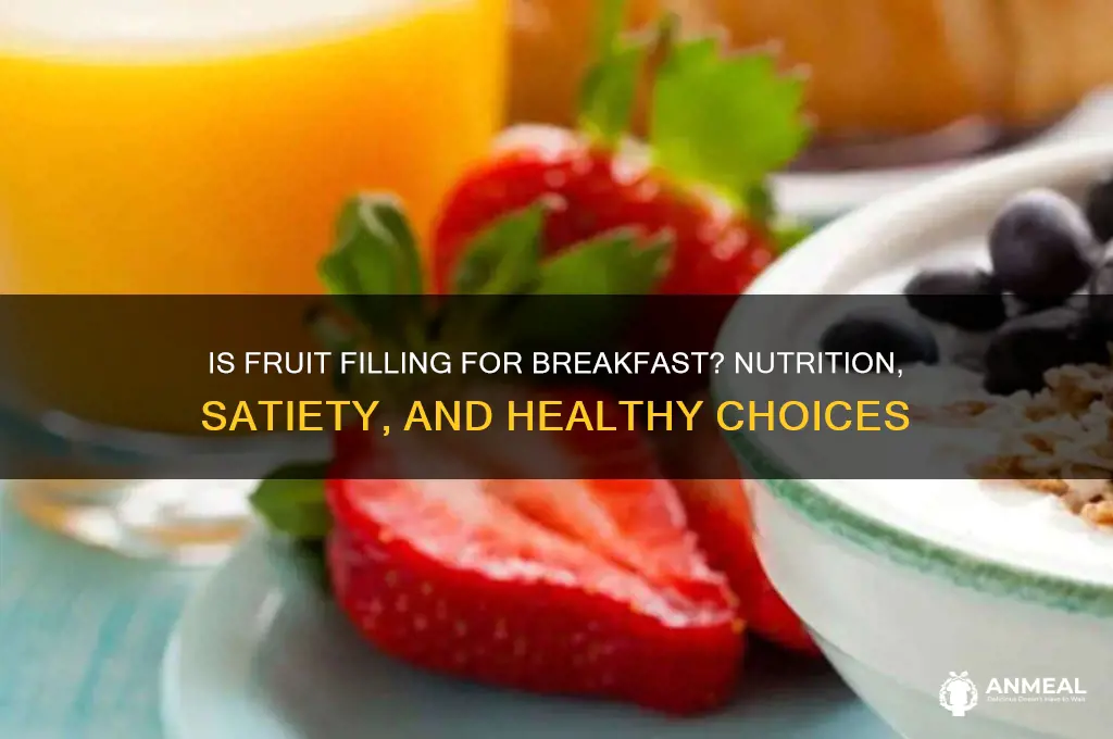 is fruit filling for breakfast