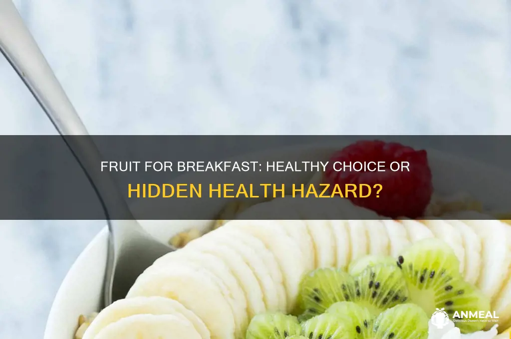is fruit for breakfast bad for you