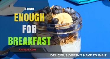 Fruits for Breakfast: A Nutritious Start or Incomplete Meal?