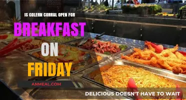 Is Golern Corral Open for Breakfast on Fridays? Find Out Here