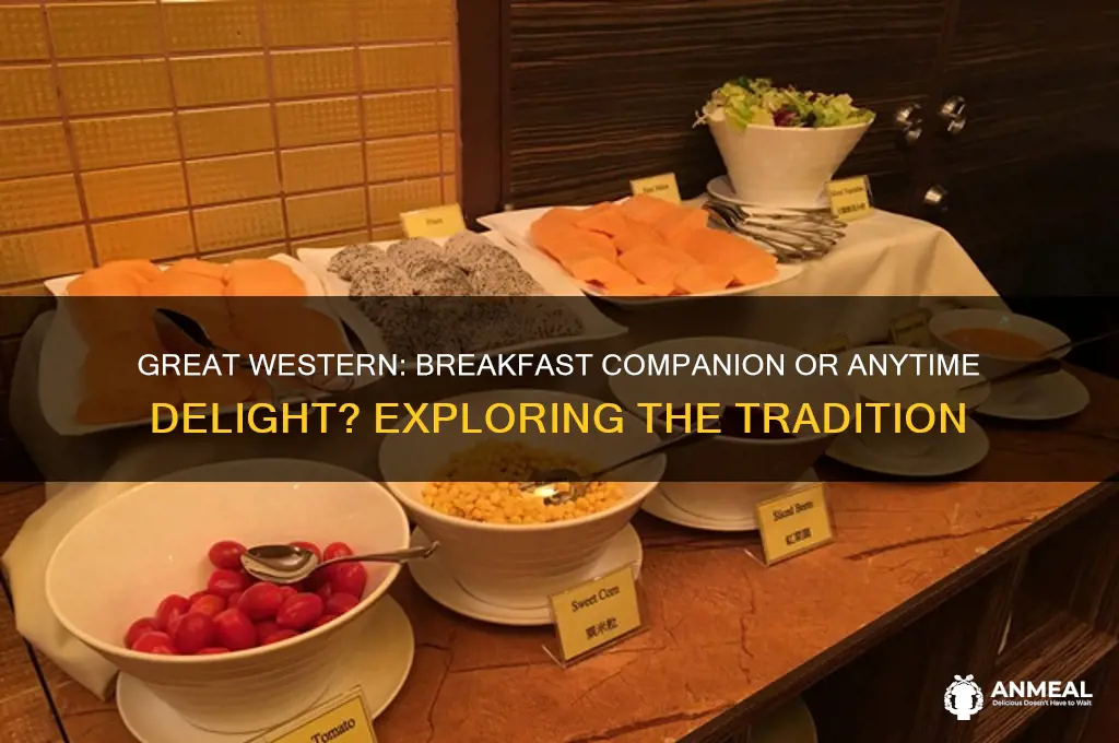 is great western always with breakfast