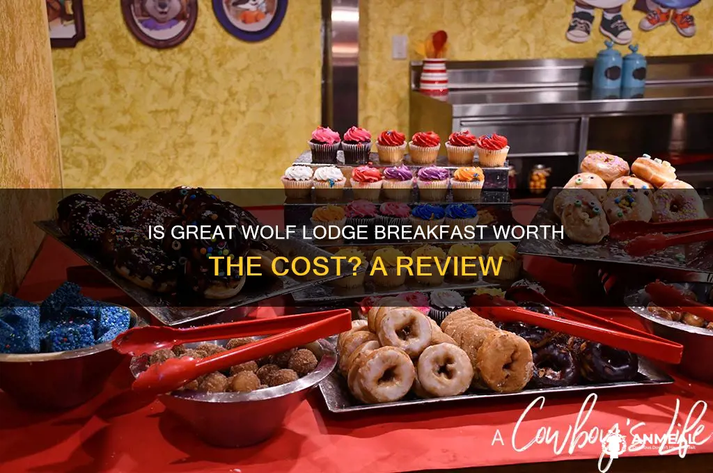 is great wolf lodge breakfast worth it